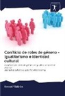 Kemal Yildirim - Conflicto de roles de género - Igualitarismo e identidad cultural