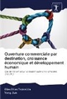 Yang Jun, Elias Ellia Tsokalida, Elias Ellias Tsokalida - Ouverture commerciale par destination, croissance économique et développement humain