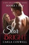 Carla Coxwell, Carla Coxwell - Star Bright New Adult Romance Series - Books 1 to 4