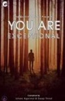 Ishani Agarwal, Deep Thind - You Are Exceptional