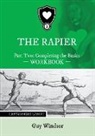 Guy Windsor - The Rapier Part Two Completing The Basics Workbook