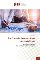Pascal Salin - La théorie économique autrichienne