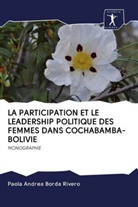 Paola Andrea Borda Rivero - LA PARTICIPATION ET LE LEADERSHIP POLITIQUE DES FEMMES DANS COCHABAMBA-BOLIVIE
