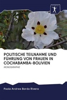 Paola Andrea Borda Rivero - POLITISCHE TEILNAHME UND FÜHRUNG VON FRAUEN IN COCHABAMBA-BOLIVIEN