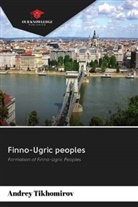 Andrey Tikhomirov - Finno-Ugric peoples