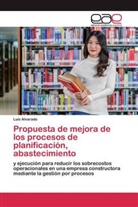 Luis Alvarado - Propuesta de mejora de los procesos de planificación, abastecimiento