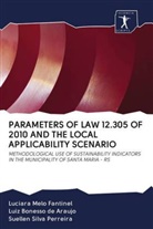Lui Bonesso de Araujo, Luiz Bonesso de Araujo, Luciar Melo Fantinel, Luciara Melo Fantinel, Sil, Suellen Silva Perreira - PARAMETERS OF LAW 12.305 OF 2010 AND THE LOCAL APPLICABILITY SCENARIO