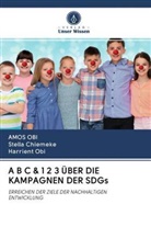 Stell Chiemeke, Stella Chiemeke, Amo Obi, Amos Obi, Harrient Obi - A B C & 1 2 3 ÜBER DIE KAMPAGNEN DER SDGs
