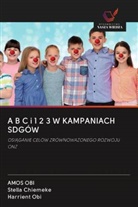 Stella Chiemeke, Amos Obi, Harrient Obi - A B C i 1 2 3 W KAMPANIACH SDGÓW