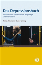 Sven Hanning, Tobias Teismann, Tobias (Dr. Teismann, Tobias (Dr.) Teismann - Das Depressionsbuch