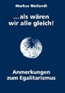 Markus Weilandt - als wären wir alle gleich!