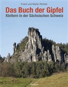 Fran Richter, Frank Richter, Martin Richter - Das Buch der Gipfel
