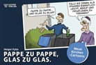 Holger Pyka - Pappe zu Pappe, Glas zu Glas