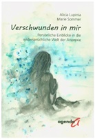 Alici Lupinia, Alicia Lupinia, Marie Sommer - Verschwunden in mir