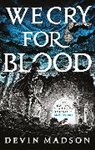 Devin Madson - We Cry for Blood