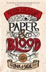 Kevin Hearne - Paper & Blood