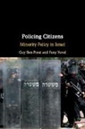Guy Ben-Porat, Guy (Ben-Gurion University of the Negev Ben-Porat, Ben-Porat Fany Yuval Guy Ben-Porat, Fany Yuval - Policing Citizens