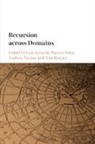 Luiz (University of Massachusetts Amaral, Amaral Marcus Maia Luiz Amaral, Luiz Amaral, Marcus Maia, Andrew Nevins, Nevins Andrew... - Recursion Across Domains