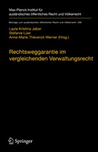 Layla Kristina Jaber, Stefani Lüer, Stefanie Lüer, Anne-Marie Thévenot-Werner - Rechtsweggarantie im vergleichenden Verwaltungsrecht