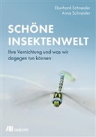 Anne Schneider, Eberhar Schneider, Eberhard Schneider - Schöne Insektenwelt