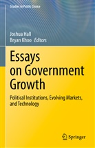 Joshu Hall, Joshua Hall, Khoo, Khoo, Bryan Khoo - Essays on Government Growth