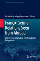 Nicol Colin, Nicole Colin, DEMESMAY, Demesmay, Claire Demesmay - Franco-German Relations Seen from Abroad