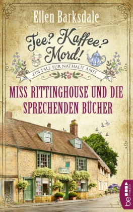 Ellen Barksdale - Tee? Kaffee? Mord! Miss Rittinghouse und die sprechenden Bücher