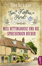 Ellen Barksdale - Tee? Kaffee? Mord! Miss Rittinghouse und die sprechenden Bücher