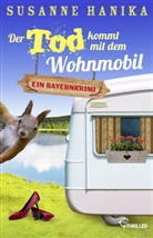 Susanne Hanika - Der Tod kommt mit dem Wohnmobil