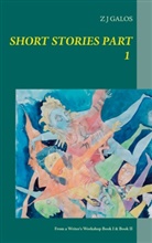 Z J Galos - Short Stories Part 1