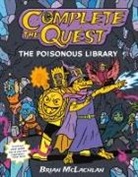 Brian McLachlan - Complete the Quest: The Poisonous Library