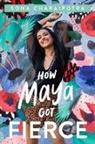 Sona Charaipotra - How Maya Got Fierce
