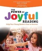 Eric Litwin, Eric Pepin Litwin, Dr. Gina Pepin, Gina Pepin - Power of Joyful Reading: Help Your Young Reade Rs Soar to Success