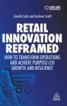Gareth Jude, Andrew Smith - Retail Innovation Reframed