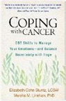Marsha M. Linehan, Marsha M. (University of Washington (Emeritus) Linehan, Elizabeth Cohn Stuntz, Elizabeth Cohn (NY; National Institute for the Psychotherapies Stuntz - Coping with Cancer
