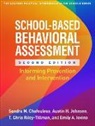 Sandra M. Chafouleas, Emily A. Iovino, Austin H. Johnson, T. Chris Riley-Tillman - School-Based Behavioral Assessment, Second Edition
