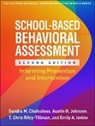 Sandra M. Chafouleas, Emily A. Iovino, Austin H. Johnson, T. Chris Riley-Tillman - School-Based Behavioral Assessment, Second Edition