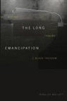 Rinaldo Walcott - Long Emancipation
