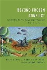 Thomas de Waal, Thomas Von Twickel De Waal, Nikolaus von Twickel, Nikolaus von Twickel, Michael Emerson, Emerson Michael - Beyond Frozen Conflict