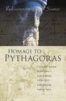 Christopher Bamford, Keith Critchlow, Anne Macaulay, Kathleen Raine, Lawlor Robert, Arthur Zajonc... - Homage to Pythagoras