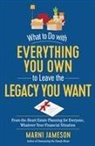 Marni Jameson - What to Do with Everything You Own to Leave the Legacy You Want