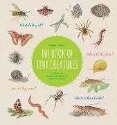 Nathalie Tordjman, Julien Norwood, Emmanuelle Tchoukriel - The Book of Tiny Creatures