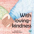 Elaheh Mottahedeh Bos - With Loving Kindness