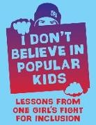 Heather Gold, Liz Gold - I Don't Believe in Popular Kids