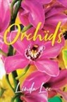 Linda Lee - Orchids