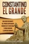 Captivating History - Constantino el Grande