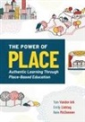 Tom Vander Ark, Emily liebtag, Nate McClennen, Tom Vander Ark - Power of Place