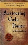 Michelle Leslie - Activating God's Power in MariaElena: Overcome and be transformed by accessing God's power