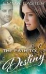 Emma Easter - The Path to Destiny
