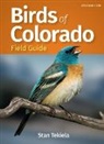 Stan Tekiela - Birds of Colorado Field Guide